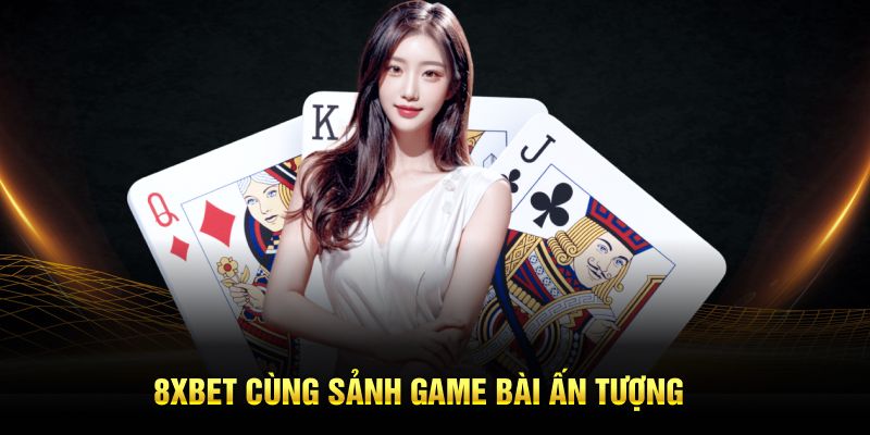 Review 8XBET – Đánh Giá Khách Quan Từ Luongson TV 3 8XBET cùng sảnh game bài ấn tượng