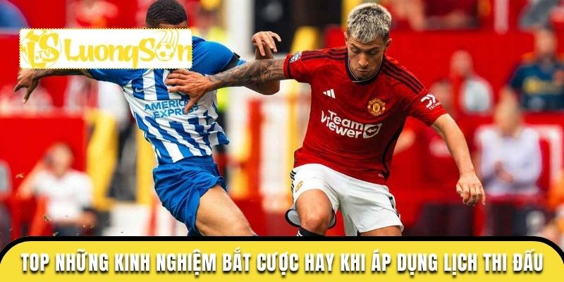 Lịch Thi Đấu Ngoại Hạng Anh 2025 Và Cách Bắt Cược Chuẩn Xác 2 Top những kinh nghiệm bắt cược hay khi áp dụng lịch thi đấu