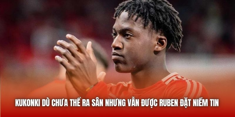 Man United Gặp Bão Chấn Thương - Khó Khăn Dành Cho Amorim 2 Kukonki dù chưa thể ra sân nhưng vẫn được Ruben đặt niềm tin